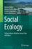 Social Ecology: Society-Nature Relations Across Time and Space