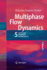 Multiphase Flow Dynamics 5: Nuclear Thermal Hydraulics