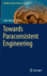 Towards Paraconsistent Engineering