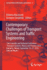 Contemporary Challenges of Transport Systems and Traffic Engineering