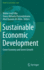 Sustainable Economic Development: Green Economy and Green Growth