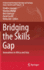 Bridging the Skills Gap: Innovations in Africa and Asia (Technical and Vocational Education and Training: Issues, Concerns and Prospects, 26)