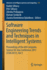 Software Engineering Trends and Techniques in Intelligent Systems: Proceedings of the 6th Computer Science on-Line Conference 2017 (Csoc2017), Vol 3...in Intelligent Systems and Computing, 575)