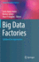 Big Data Factories