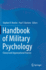 Handbook of Military Psychology: Clinical and Organizational Practice