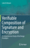Verifiable Composition of Signature and Encryption: A Comprehensive Study of the Design Paradigms
