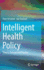 Intelligent Health Policy