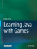 Learning Java With Games