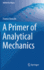 A Primer of Analytical Mechanics