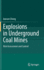 Explosions in Underground Coal Mines: Risk Assessment and Control