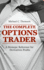 The Complete Options Trader: a Strategic Reference for Derivatives Profits