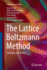 The Lattice Boltzmann Method: Principles and Practice (Graduate Texts in Physics)