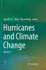 Hurricanes and Climate Change: Volume 3: Vol 3