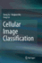 Cellular Image Classification