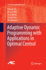 Adaptive Dynamic Programming With Applications in Optimal Control (Advances in Industrial Control)
