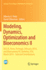 Modeling, Dynamics, Optimization and Bioeconomics II: Dgs III, Porto, Portugal, February 2014, and Bioeconomy VII, Berkeley, Usa, March 2014-...Proceedings in Mathematics & Statistics)