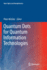 Quantum Dots for Quantum Information Technologies