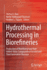 Hydrothermal Processing in Biorefineries: Production of Bioethanol and High Added-Value Compounds of Second and Third Generation Biomass