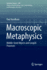 Macroscopic Metaphysics: Middle-Sized Objects and Longish Processes