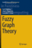 Fuzzy Graph Theory