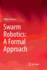 Swarm Robotics: A Formal Approach