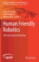 Human Friendly Robotics