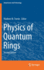 Physics of Quantum Rings