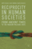 Reciprocity in Human Societies: From Ancient Times to the Modern Welfare State