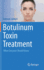 Botulinum Toxin Treatment: What Everyone Should Know