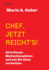 Chef, Jetzt Reicht's!: 88 kritische Motivationsfehler, und wie Sie diese vermeiden.