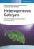 Heterogeneous Catalysts: Advanced Design, Characterization, and Applications, 2 Volumes