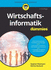 Wirtschaftsinformatik fr Dummies
