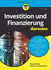 Investition Und Finanzierung Fr Dummies 2e