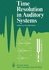 Time Resolution in Auditory Systems