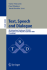Text, Speech and Dialogue: 8th International Conference, Tsd 2005, Karlovy Vary, Czech Republic, September 12-15, 2005, Proceedings (Lecture Notes in.../ Lecture Notes in Artificial Intelligence)
