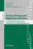 Systems Biology and Regulatory Genomics: Joint Annual Recomb 2005 Satellite Workshops on Systems Biology and on Regulatory Genomics, San Diego, Ca, ...Science / Lecture Notes in Bioinformatics)