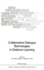 Collaborative Dialogue Technologies in Distance Learning (Nato Asi Subseries F: , 133)