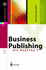 Business Publishing: Mit Ragtime 5.5 (X. Media. Press) (German Edition)
