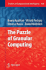 The Puzzle of Granular Computing (Studies in Computational Intelligence, 138)