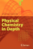 Physical Chemistry in Depth