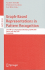 Graph-Based Representations in Pattern Recognition: 7th IAPR-TC-15 International Workshop, GbRPR 2009, Venice, Italy, May 26-28, 2009, Proceedings