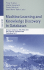Machine Learning and Knowledge Discovery in Databases: European Conference, Ecml Pkdd 2009, Bled, Slovenia, September 7-11, 2009, Proceedings, Part I