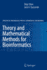 Theory and Mathematical Methods in Bioinformatics