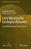Early Warning for Geological Disasters: Scientific Methods and Current Practice (Advanced Technologies in Earth Sciences)