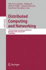 Distributed Computing and Networking: 12th International Conference, Icdcn 2011, Bangalore, India, January 2-5, 2011, Proceedings (Lecture Notes in Computer Science, 6522)