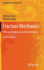 Fracture Mechanics: With an Introduction to Micromechanics (Mechanical Engineering Series)