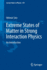 Extreme States of Matter in Strong Interaction Physics