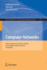 Computer Networks: 20th International Conference, Cn 2013, Lwowek Slaski, Poland, June 17-21, 2013. Proceedings (Communications in Computer and Information Science, 370)