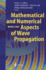 Mathematical and Numerical Aspects of Wave Propagation Waves, 2003