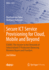 Secure Ict Service Provisioning for Cloud, Mobile and Beyond: Esaris: the Answer to the Demands of Industrialized It Production Balancing Between Buyers and Providers (Edition )
